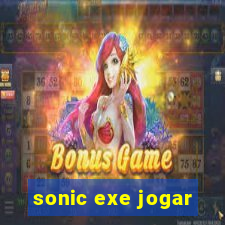 sonic exe jogar